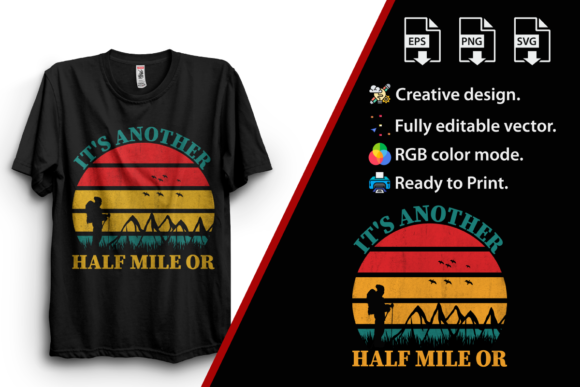 Another Half Mile or Retro Hiking Svg